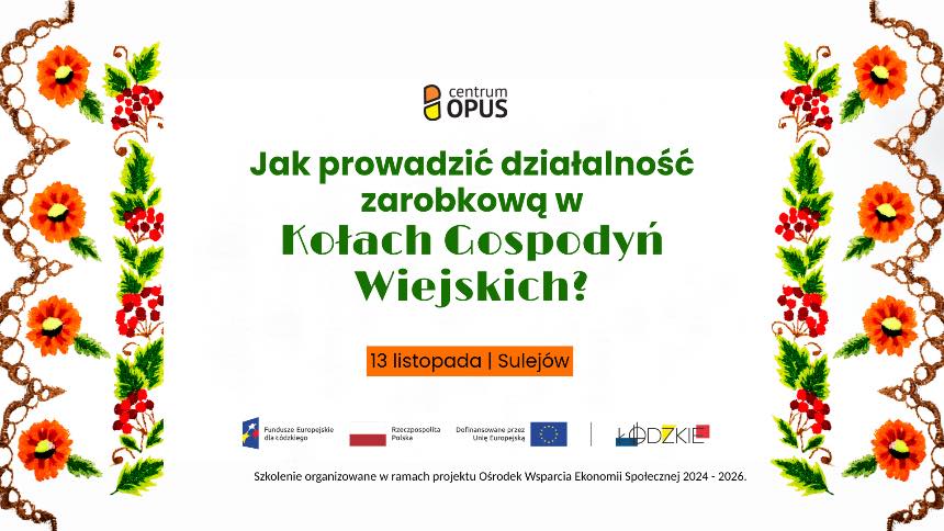 Szanowne Gospodynie i Gospodarze, dowiedzcie się jak prowadzić działalność zarobkową w KGW